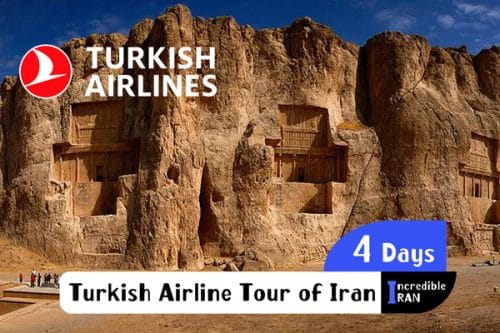 4 Days Turkish Airline Tour of Iran