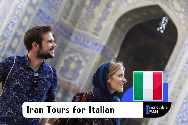 Iran Tours for Italian