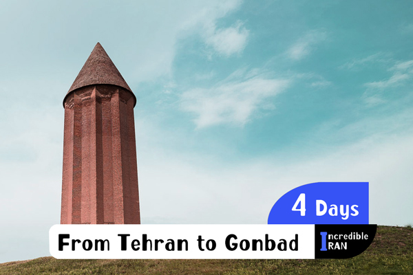 From Tehran to Gonbad