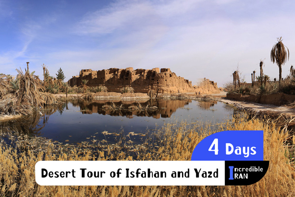 Tour Desert of Isfahan and Yazd