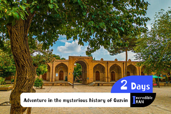 Adventure in the mysterious history of Qazvin