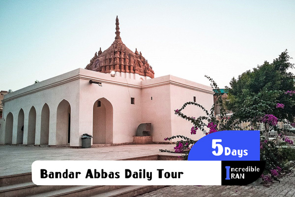 Bandar Abbas Daily Tour