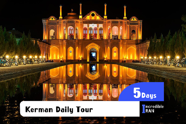 Kerman Daily Tour
