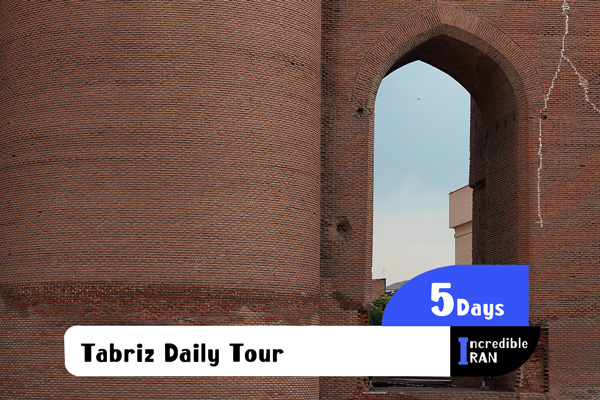 Tabriz Daily Tour